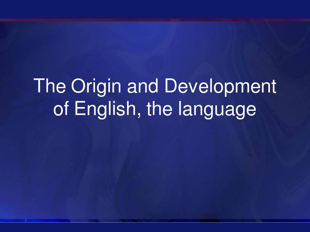 最新的英語(yǔ)，語(yǔ)言的發(fā)展與變遷